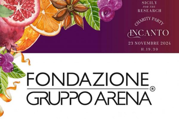 Fondazione Gruppo Arena supporta il Charity Party – Sicily for the Research 2024